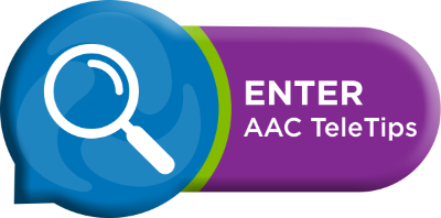 enter AAC TeleTips